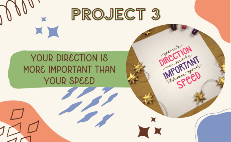 Hand Lettering Project: Your Direction Is More Important Than Your Speed