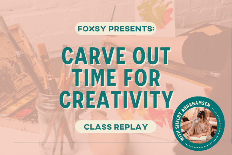 Carving Out Time For Your Creativity: Find Time In Your Schedule