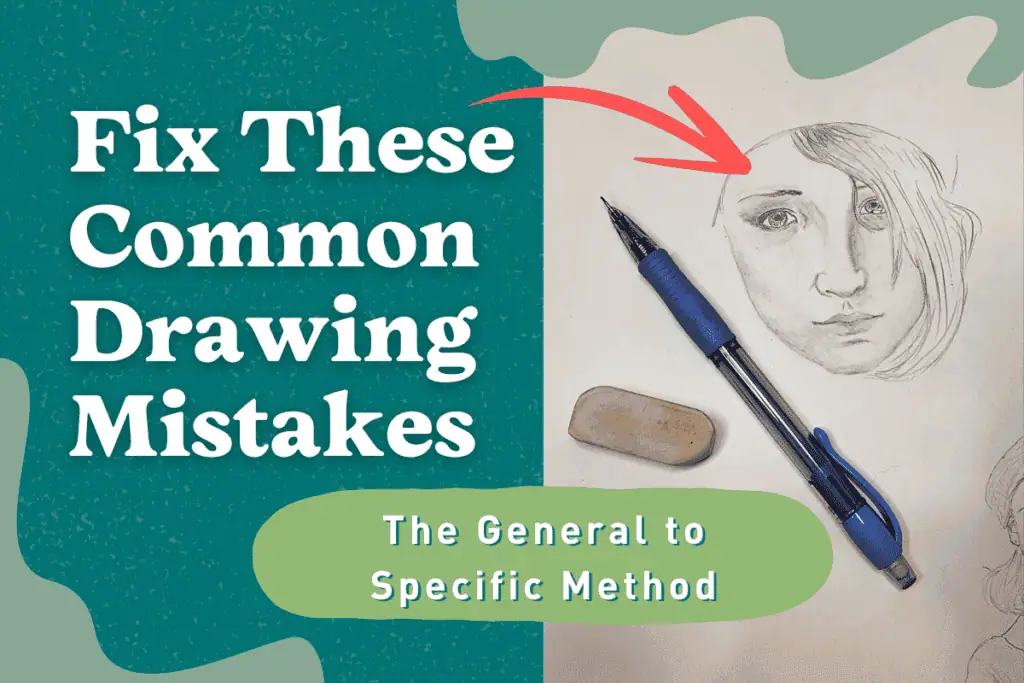 The General-To-Specific Method: Master The Art Of Drawing