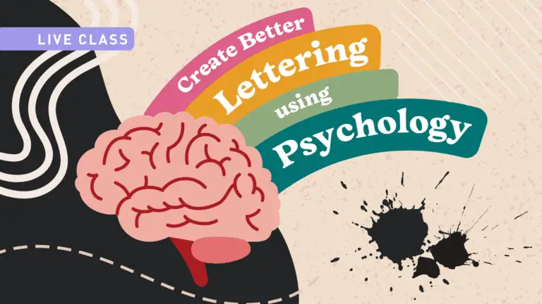 Create Better Lettering With The Power Of Psychology