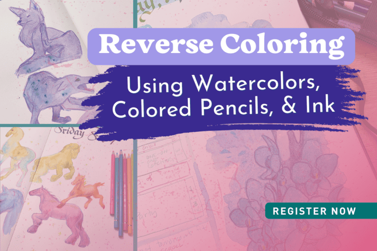 Reverse Coloring with Watercolor, Ink, and Colored Pencils