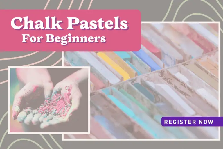 Chalk Pastels for Beginners