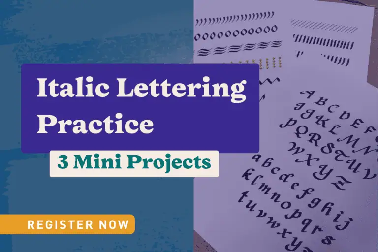 Italic Lettering Practice + 3 Mini Projects